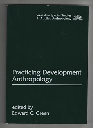 Practicing Development Anthropology