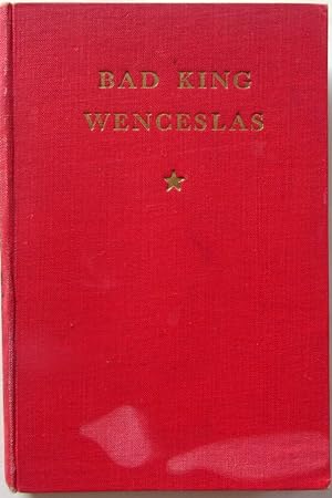 Bad King Wenceslas and Other Verses