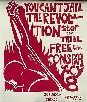 You Can't Jail the Revolution. Stop the Trial, Free the Conspiracy 8