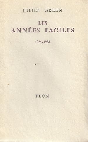 Les Années Faciles 1926-1934. Edition originale.