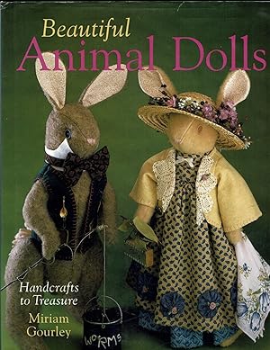 Beautiful Animal Dolls: Handcrafts to Tresure