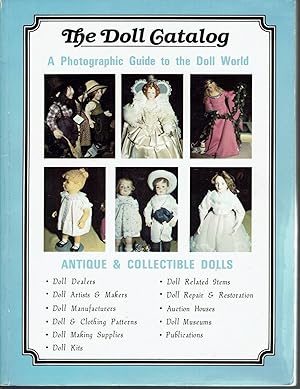 The Doll Catalog: A Photographic Guide to the Doll World