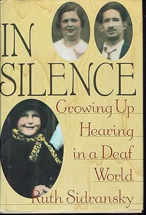 In Silence: Growing Up Hearing in a Deaf World