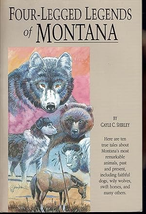 Four-Legged Legends of Montana