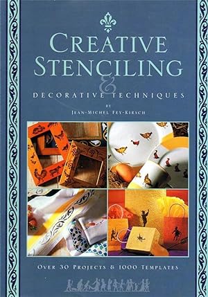 Creative Stenciling: Decorative Techniques