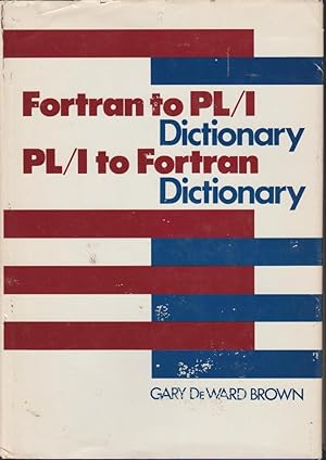 Fortran to Pl/1 Dictionary: PL/1 to Fortran Dictionary