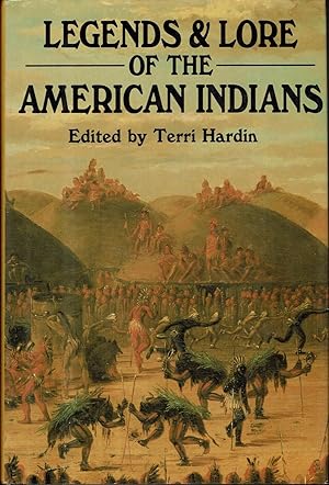 Legends & Lore of the American Indians