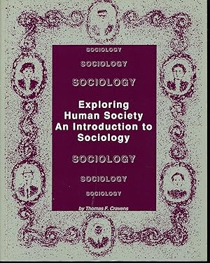 Exploring Human Society: an Introduction to Sociology