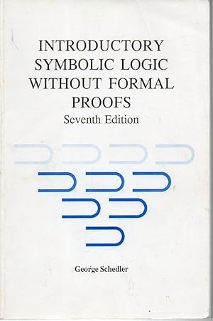 Introductory Symbolic Logic Without Formal Proofs