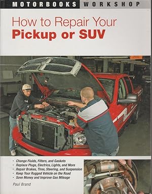 How To Repair Your Pickup or SUV (Motorbooks Workshop)