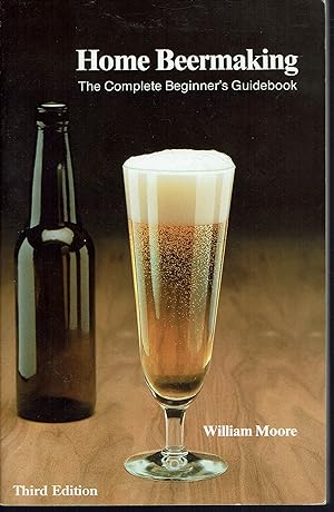 Home Beermaking: the Complete Beginner's Guidebook