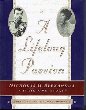A Lifelong Passion: Nicholas and Alexandra
