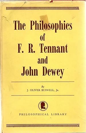 The Philosophies of F. R. Tennant and John Dewey