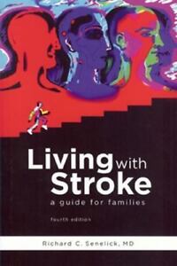 Living with Stroke : A Guide for Families