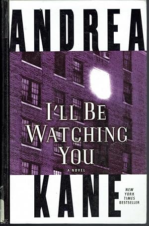 I'll Be Watching You: Novel Large Print Ed.