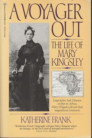 A Voyager Out: The Life of Mary Kingsley
