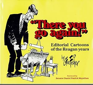 "There You Go Agan" Editorial Cartoons of the Reagan Years