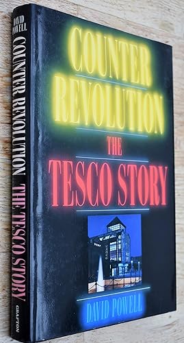 COUNTER REVOLUTION The Tesco Story