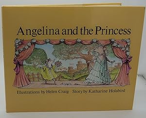 ANGELINA AND THE PRINCESS [Signed by Author & Illustrator]