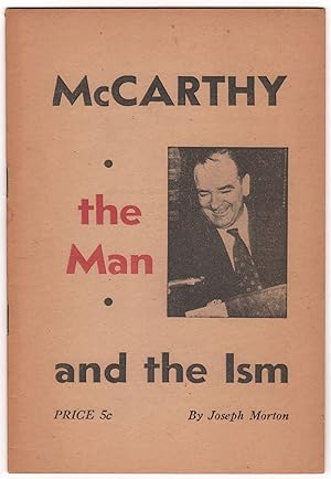McCarthy: The Man and the Ism