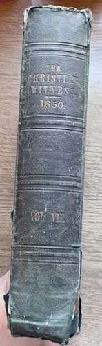 The Christian Witness and Church Members' Magazine: Vol 7: 1850