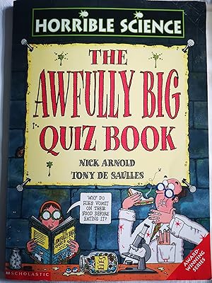 Awfully Big Quiz Book (Horrible Science)