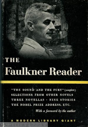 The Faulkner Reader: Selections from the Works of William Faulkner - Modern Library Giant G82