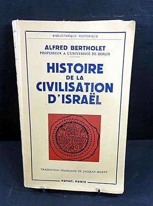 Histoire de la Civilisation d'Israël. Traduction française par Jacques Marty.