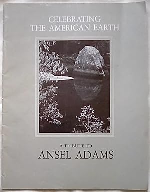 Celebrating the American Earth: A Tribute to Ansel Adams