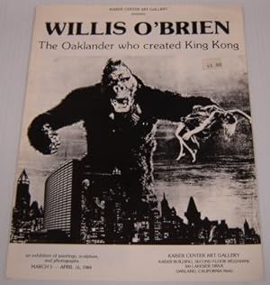Kaiser Center Art Gallery Presents Willis O'Brien: the Oaklander Who Created Hong Kong, an Exhibi...