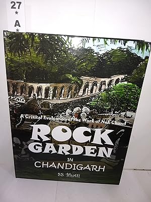 Rock Garden in Chandigarh : A Critical Evaluation of the Work of NEK Chand