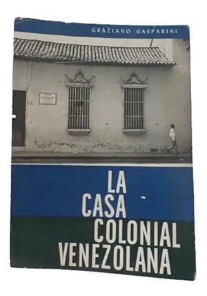 La Casa Colonial Venezolana