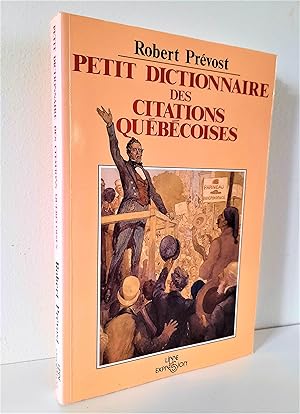 Petit dictionnaire des citations québécoises