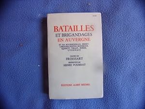 Batailles et brigandages en Auvergne