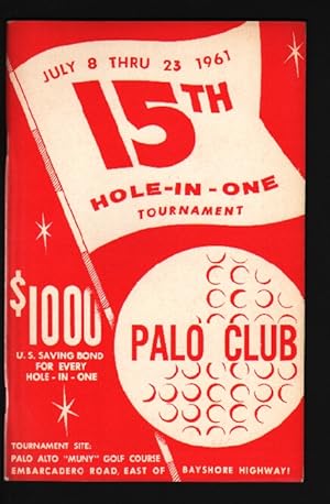 PALO ALTO MUNY GOLF COURSE HOLE IN ONE TOURNEY-1961 PRG EX