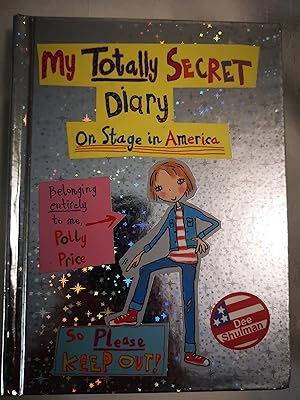 Polly Price's Totally Secret Diary: On Stage in America (My Totally Secret Diary)