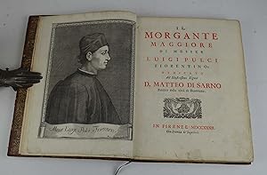 Il Morgante Maggiore. dedicato all'illustrissimo signor D. Matteo di Sarno Patrizio della città d...