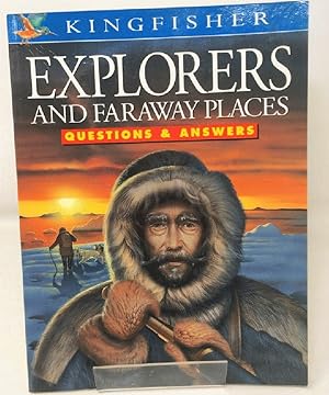 Explorers and Faraway Places (Questions & Answers About S.)