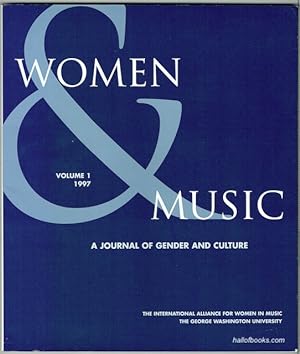 Women & Music: A Journal Of Gender & Culture. Volume 1, 1997