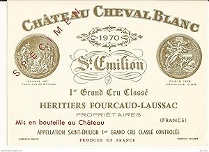 GRANDE ETIQUETTE ANCIENNE VIN DE BORDEAUX SPECIMEN CHATEAU CHEVAL BLANC 1970 SAINT-EMILION