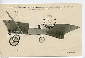 CPA LES PIONNIERS DE L'AIR. L'AEROPLANE LA LIBELLULE DE Mr BLERIOT MOTEUR ANTOINETTE 1908 CACHET ...