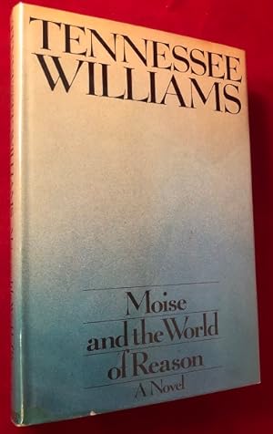 Moise and the World of Reason: A Novel