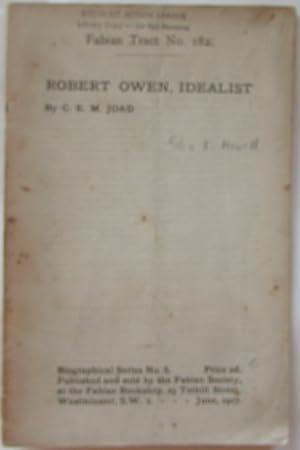 Robert Owen, Idealist : Fabian Biographical Series No 6