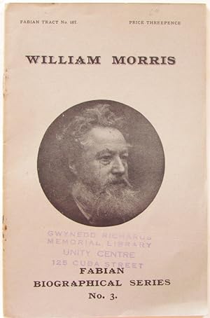 William Morris & the Communist Ideal : Fabian Biographical Series No 3
