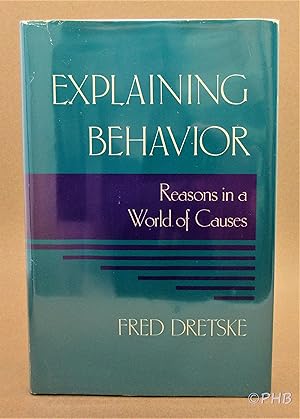 Explaining Behavior: Reasons in a World of Causes