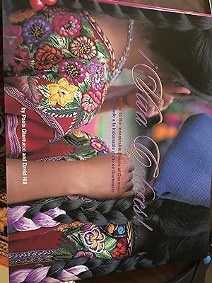 Signed. Viva Colores: A Salute to the Indomitable People of Guatemala