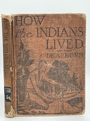 How the Indians Lived