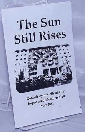 The Sun Still Rises: Conspiracy of Cells of Fire: Imprisoned Members Cell, May 2011