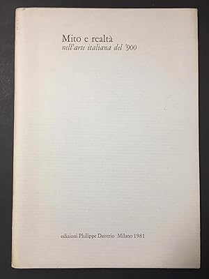 AA.VV. Mito e realtà nell'arte italiana del '900. Edizioni Philippe Daverio. 1981