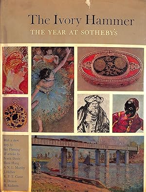 The Ivory Hammer: The Year At Sotheby's 1962-1963